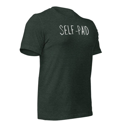 Self-Paid T-Shirt – Built by Hustle, Funded by You