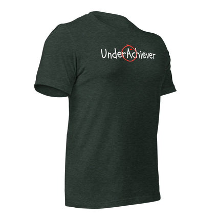 UnderAchiever T-Shirt – Success, But Make It Ironic featuring a stylish design and soft fabric.