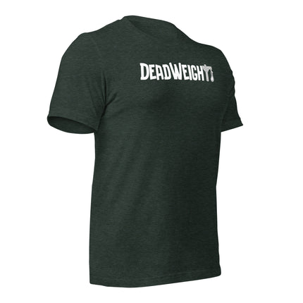 DeadWeight T-Shirt – Built for the Ones They Underestimated, stylish minimalist design on a dark background.