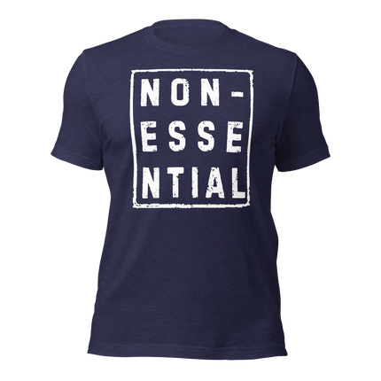Nonessential T-Shirt – Because Who Even Makes the Rules? featuring bold graphic on navy background.