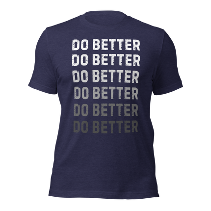 Do Better T-Shirt in navy blue, featuring repeated motivational text for entrepreneurs.