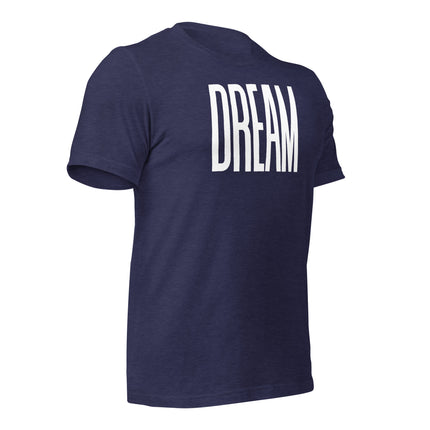 Dream Big T-Shirt – For Visionaries Who Make It Happen, navy blue t-shirt with bold 'DREAM' print.