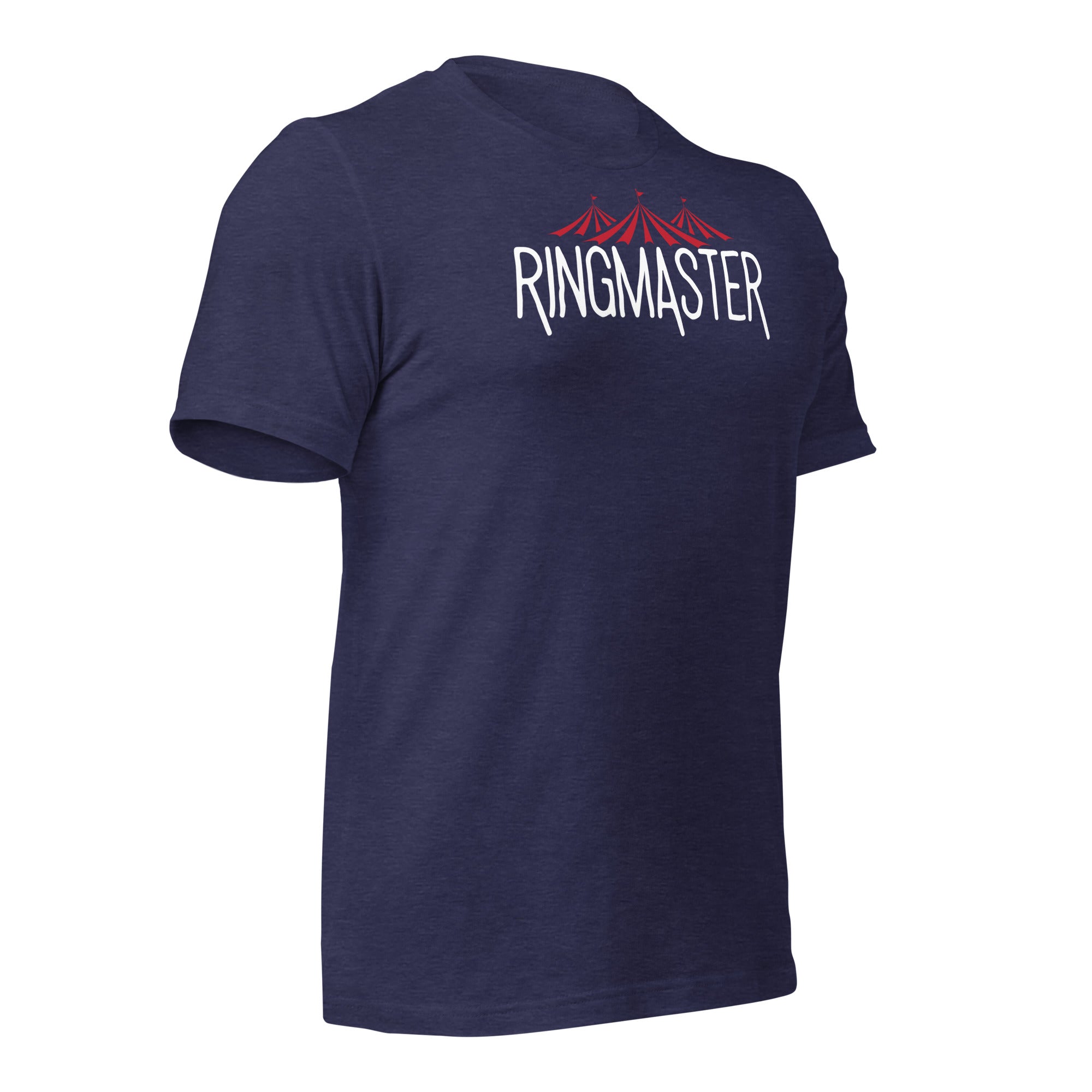 RingMaster T-Shirt – Running the Show, One Chaos at a Time