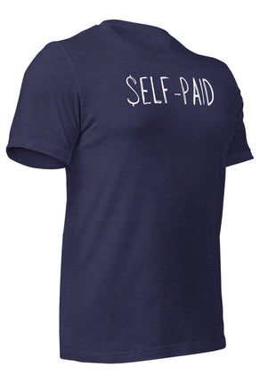 Self-Paid T-Shirt for entrepreneurs, showcasing determination and hustle in soft cotton fabric.