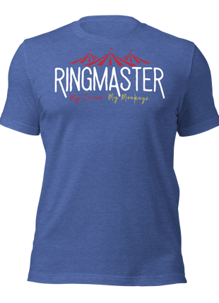RingMaster T-Shirt for entrepreneurs featuring circus tent design and motivational slogan, perfect for leadership apparel.