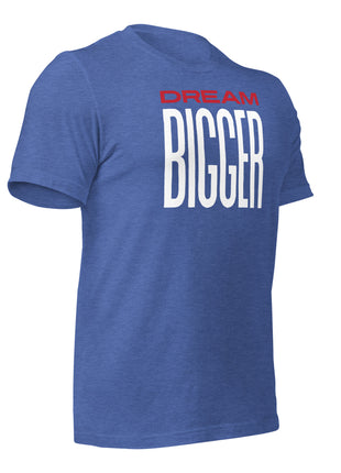 Dream Bigger T-Shirt in royal blue, featuring bold 'DREAM' and 'BIGGER' print, perfect for visionaries and entrepreneurs.