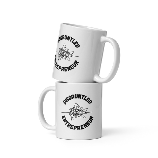 Disgruntled Entrepreneur Motivational Coffee Mug