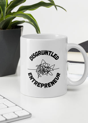 Disgruntled Entrepreneur Motivational Coffee Mug