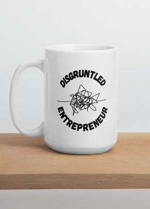 Disgruntled Entrepreneur Motivational Coffee Mug