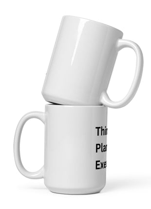 Think. Plan. Execute. Strategy Coffee Mug for Entrepreneurs