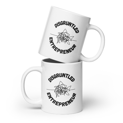 Disgruntled Entrepreneur Motivational Coffee Mug featuring a creative design and sturdy ceramic construction.