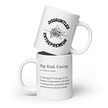 Definition of Big Risk Energy Coffee Mug with quotes and designs for bold entrepreneurs.