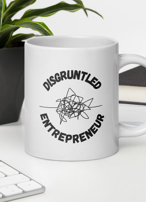 Disgruntled Entrepreneur Motivational Coffee Mug